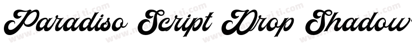 Paradiso Script Drop Shadow字体转换